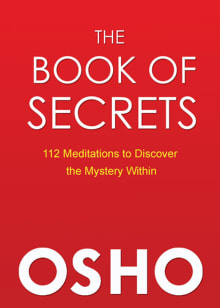 Book cover of The Book of Secrets: 112 Meditations to Discover the Mystery Within