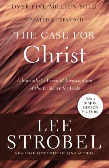 Book cover of The Case for Christ: A Journalist's Personal Investigation of the Evidence for Jesus