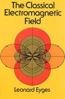Book cover of The Classical Electromagnetic Field