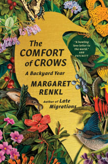 Book cover of The Comfort of Crows: A Backyard Year