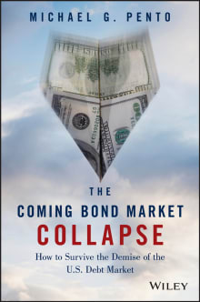 Book cover of The Coming Bond Market Collapse: How to Survive the Demise of the U.S. Debt Market