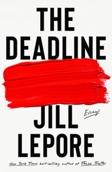 Book cover of The Deadline: Essays