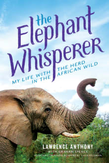 Book cover of The Elephant Whisperer: My Life with the Herd in the African Wild