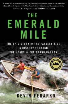 Book cover of The Emerald Mile: The Epic Story of the Fastest Ride in History Through the Heart of the Grand Canyon