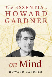 Book cover of The Essential Howard Gardner on Mind