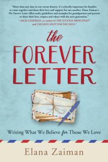 Book cover of The Forever Letter: Writing What We Believe for Those We Love