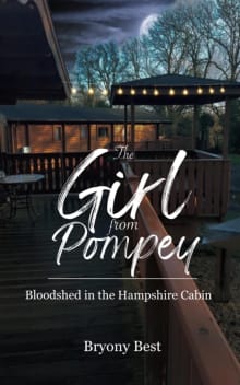 Book cover of The Girl from Pompey: Bloodshed in the Hampshire Cabin