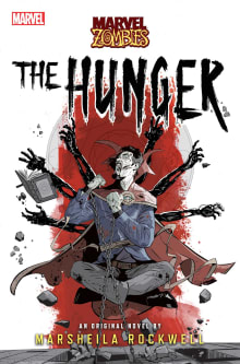 Book cover of The Hunger: A Marvel Zombies Novel