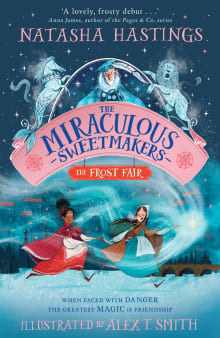 Book cover of The Miraculous Sweetmakers #1: The Frost Fair