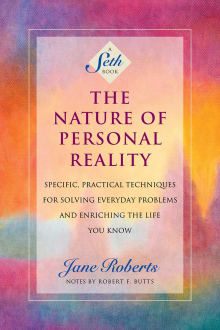 Book cover of The Nature of Personal Reality: A Seth Book