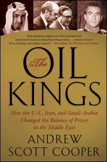 Book cover of The Oil Kings: How the U.S., Iran, and Saudi Arabia Changed the Balance of Power in the Middle East