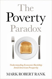 Book cover of The Poverty Paradox: Understanding Economic Hardship Amid American Prosperity