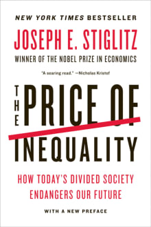 Book cover of The Price of Inequality: How Today's Divided Society Endangers Our Future