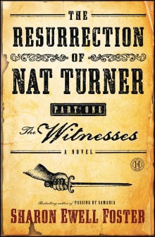 Book cover of The Resurrection of Nat Turner, Part I: The Witnesses