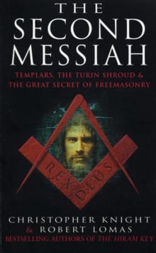 Book cover of The Second Messiah: Templars, the Turin Shroud and the Great Secret of Freemasonry