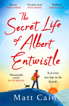 Book cover of The Secret Life of Albert Entwistle: An Uplifting and Unforgettable Story of Love and Second Chances