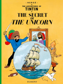 Book cover of The Adventures of Tintin: The Secret of the Unicorn