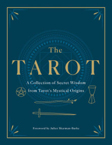 Book cover of The Tarot: A Collection of Secret Wisdom from Tarot's Mystical Origins