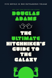 Book cover of The Ultimate Hitchhiker's Guide to the Galaxy: Five Novels in One Outrageous Volume