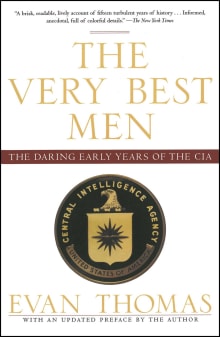 Book cover of The Very Best Men: Four Who Dared- The Early Years Of The CIA