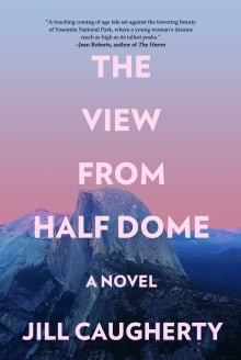 Book cover of The View from Half Dome