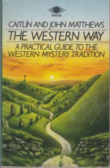 Book cover of The Western Way: A Practical Guide to the Western Mystery Tradition