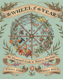 Book cover of The Wheel of the Year: An Illustrated Guide to Nature's Rhythms