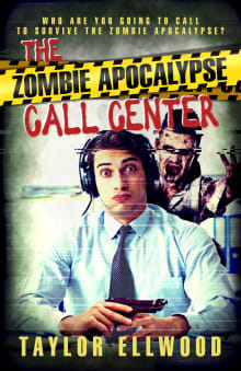 Book cover of The Zombie Apocalypse Call Center