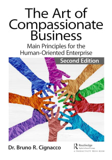 Book cover of The Art of Compassionate Business: Main Principles for the Human-Oriented Enterprise