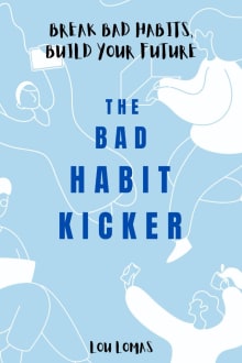 Book cover of The Bad Habit Kicker