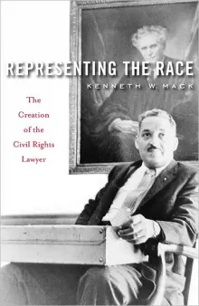 Book cover of Representing the Race: The Creation of the Civil Rights Lawyer