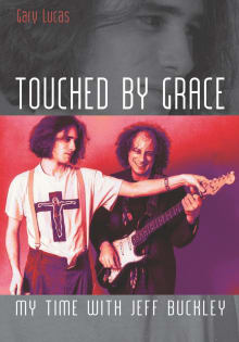 Book cover of Touched by Grace: My Time with Jeff Buckley