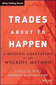 Book cover of Trades about to Happen: A Modern Adaptation of the Wyckoff Method