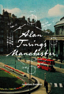 Book cover of Alan Turing's Manchester