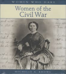 Book cover of Women of the Civil War (Women Who Dare)