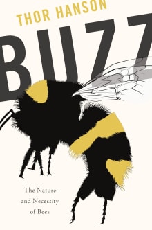 Book cover of Buzz: The Nature and Necessity of Bees