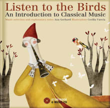 Book cover of Listen to the Birds: An Introduction to Classical Music