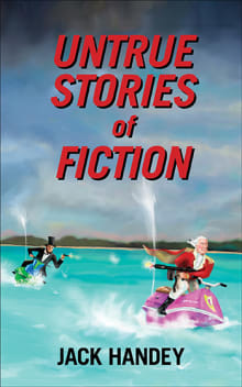 Book cover of Untrue Stories of Fiction