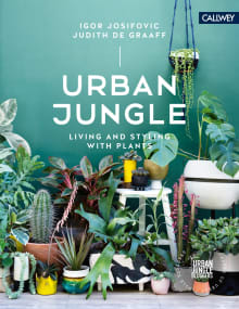 Book cover of Urban Jungle: Living and Styling with Plants