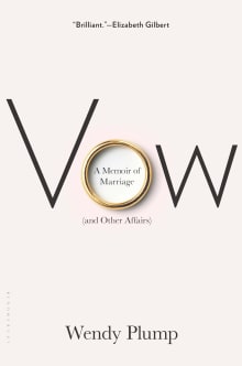 Book cover of Vow: A Memoir of Marriage (and Other Affairs)