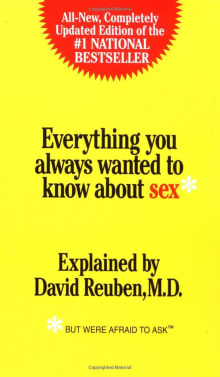 Book cover of Everything You Always Wanted to Know About Sex: But Were Afraid to Ask