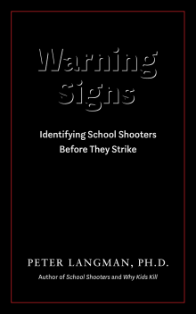 Book cover of Warning Signs: Identifying School Shooters Before They Strike