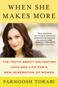 Book cover of When She Makes More: The Truth about Navigating Love and Life for a New Generation of Women