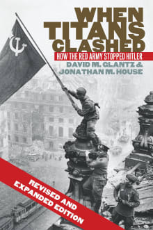 Book cover of When Titans Clashed: How the Red Army Stopped Hitler