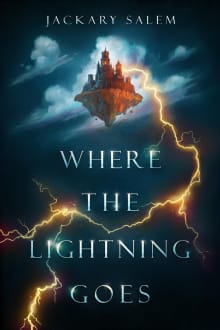 Book cover of Where the Lightning Goes