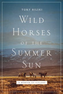 Book cover of Wild Horses of the Summer Sun: A Memoir of Iceland