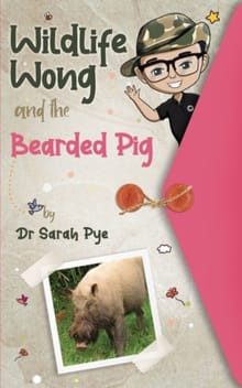 Book cover of Wildlife Wong and the Bearded Pig
