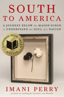 Book cover of South to America: A Journey Below the Mason-Dixon to Understand the Soul of a Nation