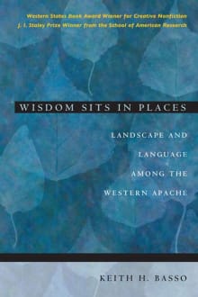 Book cover of Wisdom Sits in Places: Landscape and Language Among the Western Apache