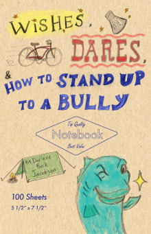 Book cover of Wishes, Dares, and How to Stand Up to a Bully